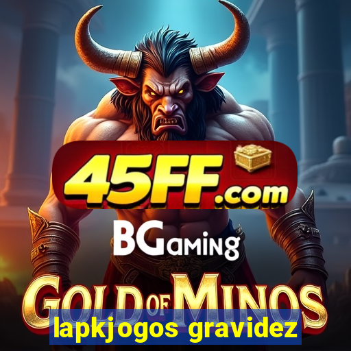 lapkjogos gravidez